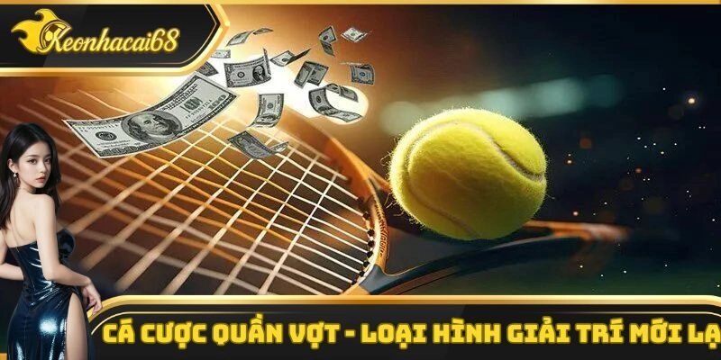 Cá Cược Quần Vợt