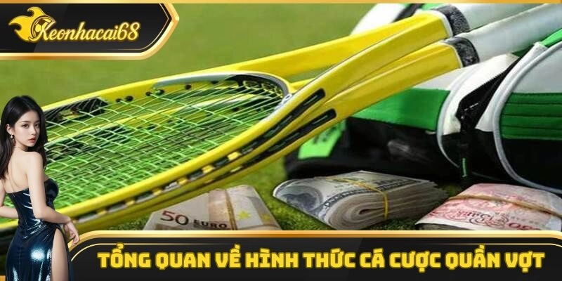Một vài thông tin cơ bản cần biết về loại hình cá cược quần vợt Một vài thông tin cơ bản cần biết về loại hình cá cược quần vợt