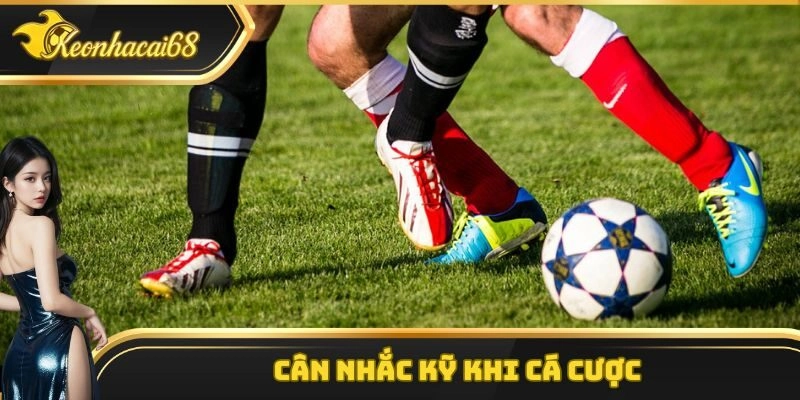 Cân nhắc kỹ khi cá cược Cân nhắc kỹ khi cá cược