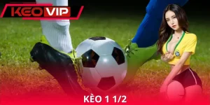 Kèo 1 1/2