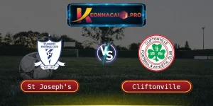SOI KÈO ST JOSEPH’S VS CLIFTONVILLE – 25/07/2023 02:45