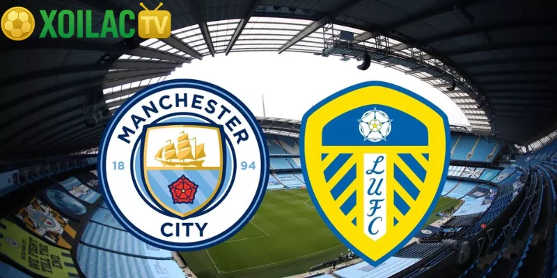 Nhận định Manchester City – Leeds United vào lúc 22:00 ngày 29/11