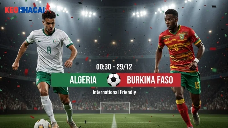 nhan-dinh-bong-da-algeria-vs-burkina-faso-00h30-ngay-29-12 nhan-dinh-bong-da-algeria-vs-burkina-faso-00h30-ngay-29-12