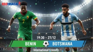 nhan-dinh-bong-da-benin-vs-botswana-19h30-ngay-27-12