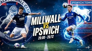 nhan-dinh-bong-da-millwall-vs-ipswich-20h00-ngay-26-12-hang-nhat-anh-2025-26