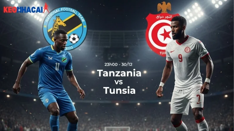 nhan-dinh-bong-da-tanzania-vs-tunisia-23h00-ngay-30-12