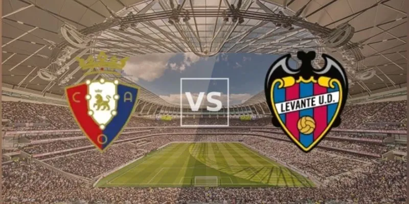 Nhận Định Chuyên Sâu Trận Osasuna Vs Levante Lúc 03h00 Ngày 9/12/2025 – Giải Vô Địch Tây Ban Nha