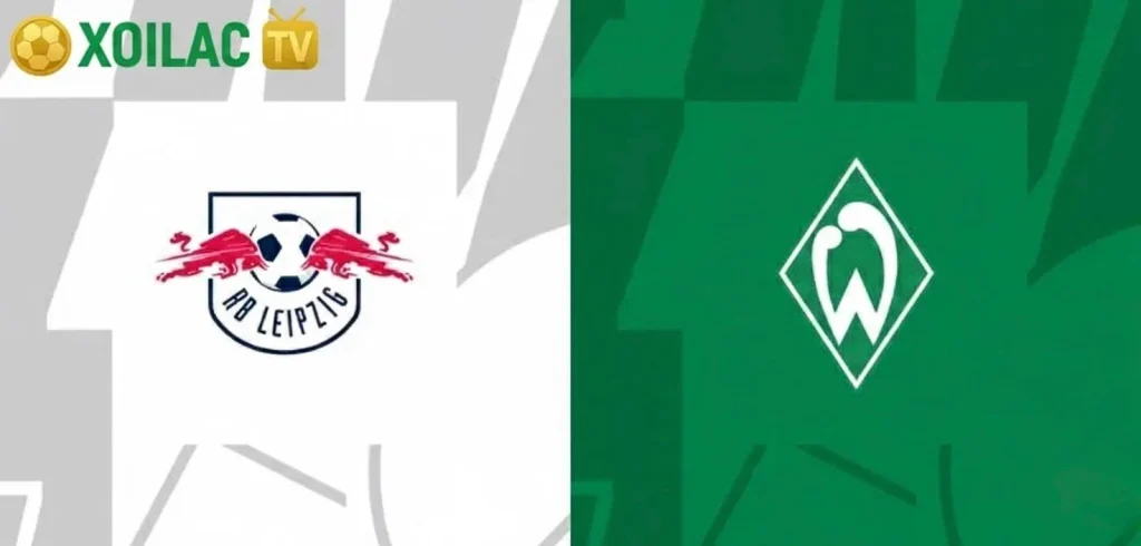 Nhận định RB Leipzig – Werder Bremen vào lúc 21:30 ngày 23/11