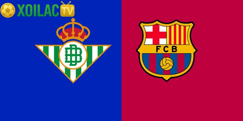 Nhận định Real Betis – Barcelona vào lúc 00:30 ngày 07/12