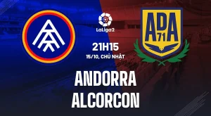 Soi kèo Andorra vs Alcorcon 21h15 ngày 15/10 (Hạng 2 2023)