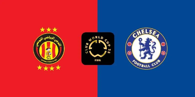 Soi Kèo Esperance Sportive de Tunis vs Chelsea 08:00H Ngày 25/06/2025