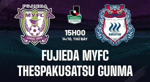 Soi kèo Fujieda MYFC vs Thespakusatsu Gunma 15h - 14/10