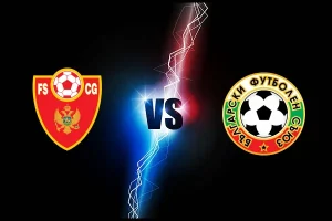 Nhận định Montenegro vs Bulgaria 23h00 ngày 10/9 Euro 2024
