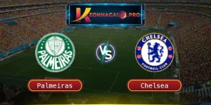 Soi Kèo Palmeiras Vs Chelsea
