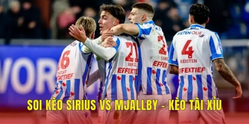 Soi kèo Sirius vs Mjallby - Kèo tài xỉu