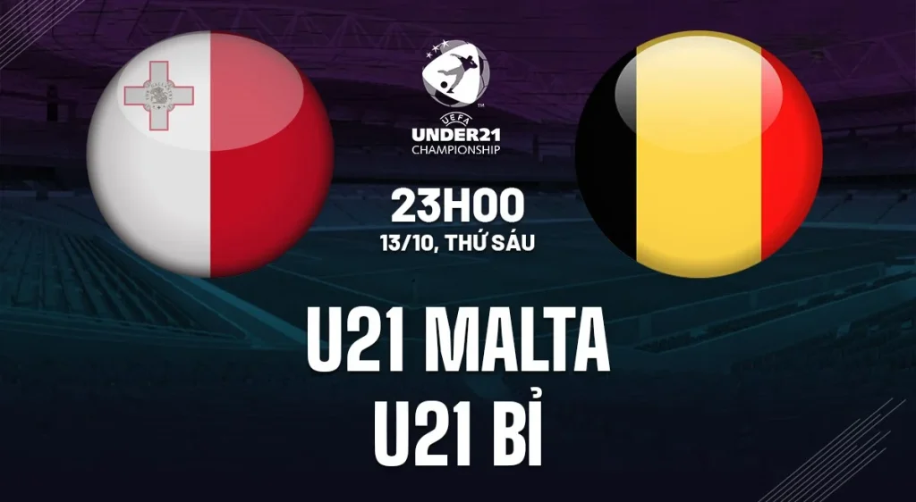 Nhận định soi kèo U21 Malta vs U21 Bỉ 23h00 ngày 13/10