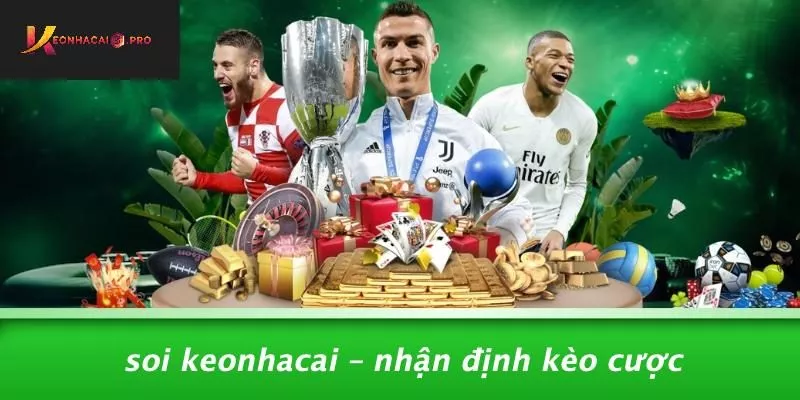 Soi Keonhacai – Nhận Định Kèo Cược