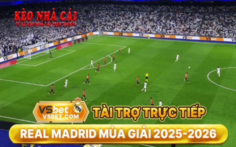 Lợi ích của người chơi tham gia khi Vsbet tài trợ CLB real Madrid